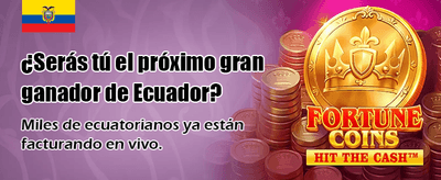 Tus jugadas favoritas en Ecuador
